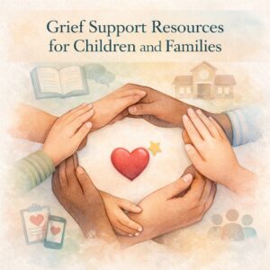 Illustration of diverse hands forming a supportive circle around a heart, representing grief support resources for children and families.